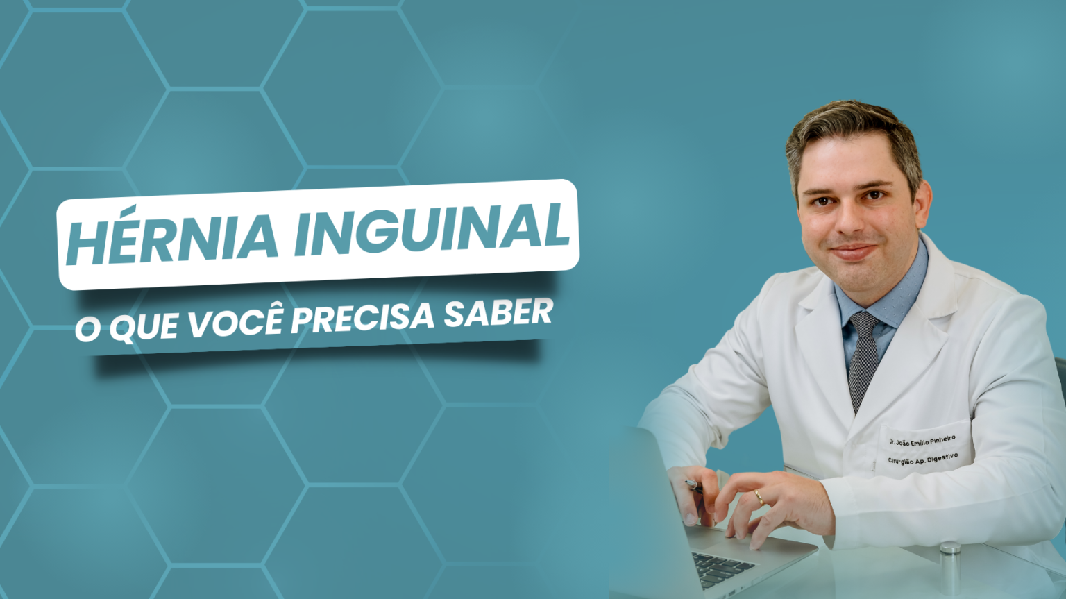 Hérnia inguinal O que você precisa saber Dr João Emílio Pinheiro